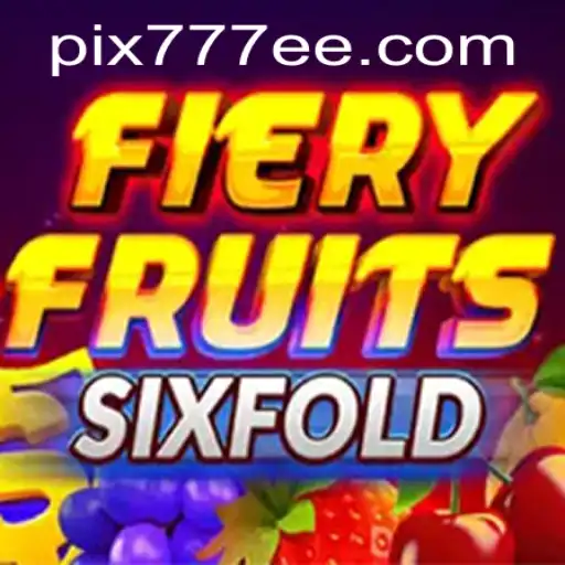 Explorando o Mundo de FieryFruitsSixFold: Uma Experiência de Jogo Única