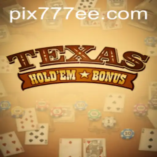 Explorando o Texas Hold'em Bonus: Regras, Estratégias e Novidades